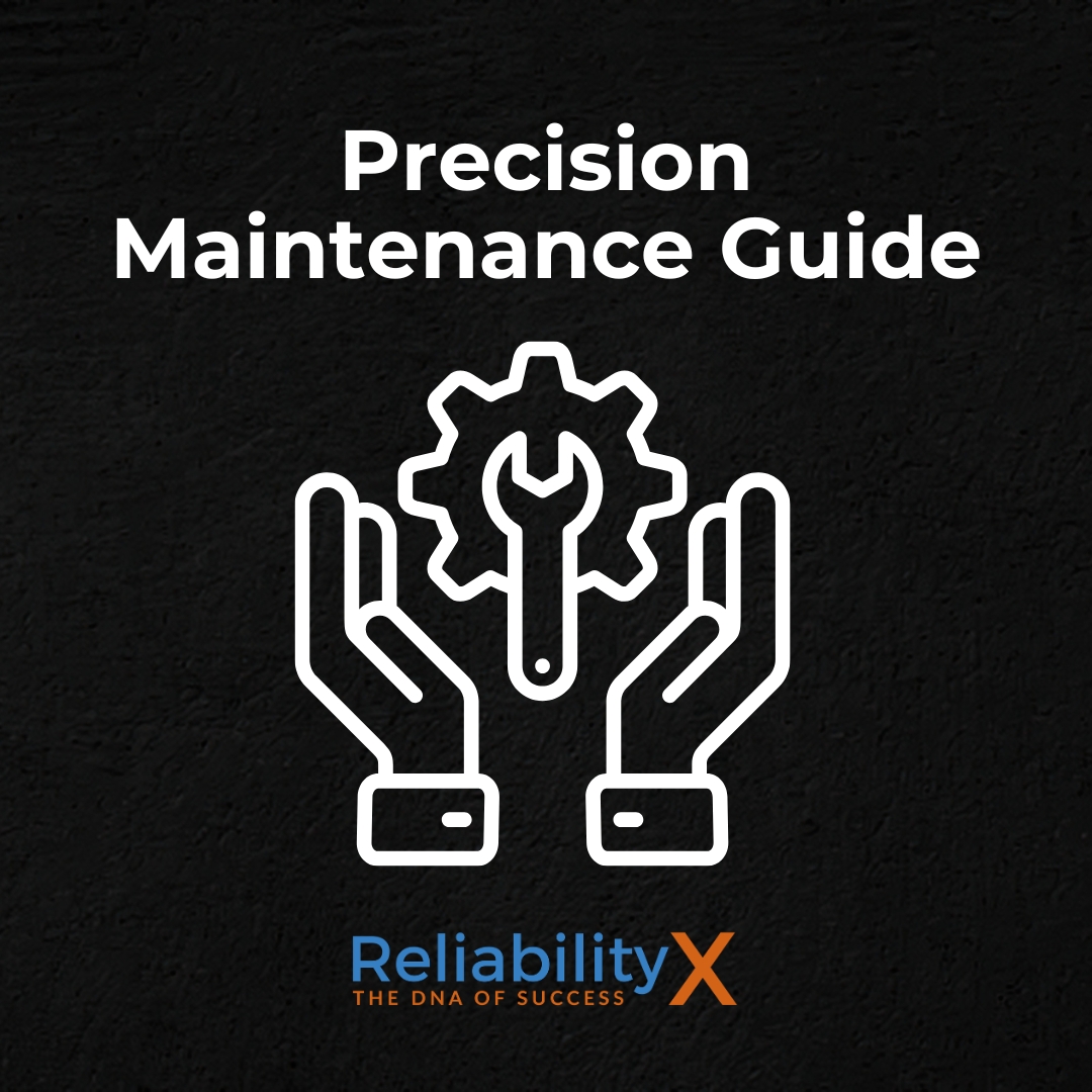 Best Practices in Precision Maintenance Guide