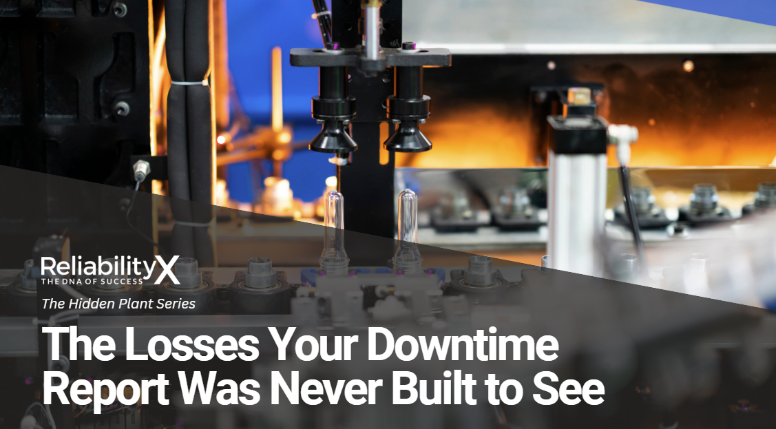 The Losses Your Downtime Report Was Never Built to See